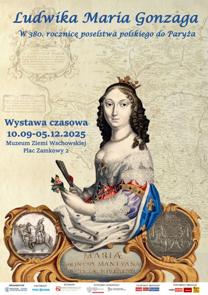 Ludwika Maria Gonzaga. W 380. rocznicę poselstwa polskiego do Paryża.